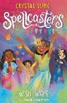 Crystal Sung, Wendy Tan, Wendy Tan - Spellcasters: Wish Wars
