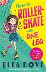 Ella Dove - How To Roller-Skate with One Leg