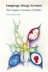 Christopher Hart, Christopher (Lancaster University) Hart, Hart Christopher - Language, Image, Gesture