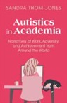 Sandra Thom-Jones, Sandra (University of Wollongong Thom-Jones - Autistics in Academia
