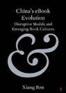 Xiang Ren - China's eBook Evolution