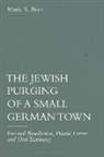 Maria R Boes, Maria R. Boes - The Jewish Purging of a Small German Town