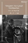 Mohammad Reza Pahlavi, Robert Steele, Robert Steele, Steele Robert - Towards the Great Civilization
