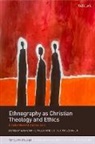 Christian Scharen, Aana Marie Vigen, Christian Scharen, Aana Marie Vigen - Ethnography as Christian Theology and Ethics