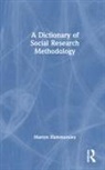 Martyn Hammersley, Martyn (The Open University Hammersley - Dictionary of Social Research Methodology