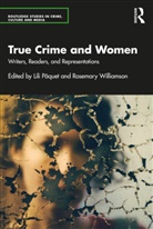 Lili (University of New England) Williamso Paquet, Lili Pâquet, Rosemary Williamson, Williamson Rosemary - True Crime and Women