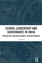 N. Mythili - School Leadership and Governance in India