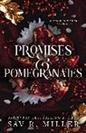 Sav R Miller, Sav R. Miller - Promises and Pomegranates