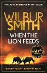 Wilbur Smith - When the Lion Feeds