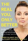 Robert A. Hardesty, James Polakof - The Real You, Only Better