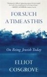 Elliot Cosgrove - For Such a Time as This
