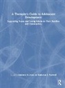 Kimberly M. (Saybrook University Jayne, Kimberly M. Jayne, Katherine E. Purswell - Therapists Guide to Adolescent Development