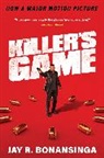 Jay Bonansinga, Jay R Bonansinga, Jay R. Bonansinga, Bonansinga Jay R. - The Killer's Game [Movie Tie-in]