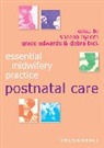 Sheena (East Lancashire Hospitals Nhs Trust Byrom, BYROM SHEENA EDWARDS GRACE BICK, Debra Bick, Debra (Florence Nightingale School of Nursing and Midwifery Bick, Bick Debra, Sheena Byrom... - ESSENTIAL MIDWIFERY PRACTICE