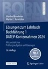 Manfred Bornhofen, Martin C Bornhofen, Martin C. Bornhofen - Lösungen zum Lehrbuch Buchführung 1 DATEV-Kontenrahmen 2024