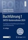Manfred Bornhofen, Martin C Bornhofen, Martin C. Bornhofen - Buchführung 1 DATEV-Kontenrahmen 2024