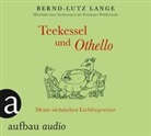 Bernd-Lutz Lange, Bernd-Lutz Lange - Teekessel und Othello, 1 Audio-CD (Livre audio)