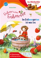 Stefanie Dahle, Stefanie Dahle - Erdbeerinchen Erdbeerfee. Im Erdbeergarten ist was los