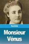Rachilde - Monsieur Vénus