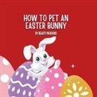 In Beauty in Books - How to pet an Easter Bunny