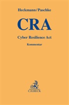 Dirk Heckmann, Anne Paschke - Cyber Resilience Act
