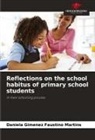 Daniela Gimenez Faustino Martins - Reflections on the school habitus of primary school students