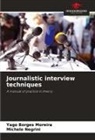Yago Borges Moreira, Michele Negrini - Journalistic interview techniques