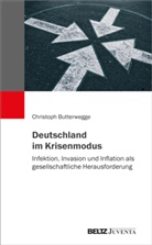 Christoph Butterwegge - Deutschland im Krisenmodus