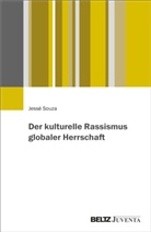 Jessé Souza - Der kulturelle Rassismus globaler Herrschaft