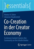Markus H Dahm, Markus H. Dahm, Johannes Heydenreich - Co-Creation in der Creator Economy