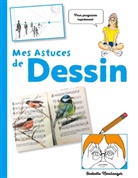 Isabelle Boulanger - Mes astuces de dessin