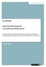Lea Rönfeldt - Lifestyle-Werbung auf Social-Media-Plattformen
