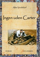 Allan Vendeldorf - Ingen uden Carter