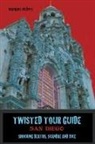Marques Vickers - Twisted Tour Guide San Diego