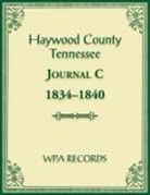 Wpa Records - Haywood County, Tennessee Journal C, 1834-1840