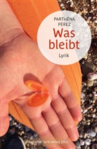 Parthéna Pérez - Was bleibt