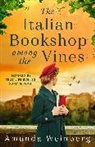 Amanda Weinberg, Amanda Weinberg - The Italian Bookshop Among the Vines