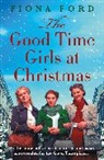 Fiona Ford, Ford Fiona - The Good Time Girls at Christmas