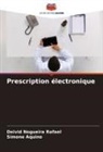 Simone Aquino, Deivid Nogueira Rafael - Prescription électronique