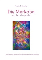 Kerstin Deterding - Die Merkaba und die Lichtsprache