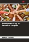 Roberta Carvalho - Food Insecurity in Terreiro Peoples