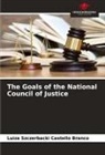 Luiza Szczerbacki Castello Branco - The Goals of the National Council of Justice