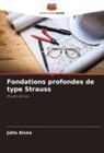Júlio Alves - Fondations profondes de type Strauss