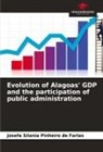 Josefa Silania Pinheiro de Farias - Evolution of Alagoas' GDP and the participation of public administration
