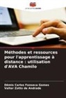 Valter Zotto de Andrade, Dêmis Carlos Fonseca Gomes - Méthodes et ressources pour l'apprentissage à distance : utilisation d'AVA Chamilo