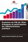 Josefa Silania Pinheiro de Farias - Évolution du PIB de l'État d'Alagoas et participation de l'administration publique