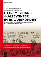 Anna Axtner-Borsutzky, Joana van de Löcht, Joana Van de Löcht - Extremereignis 'Kältewinter' im 18. Jahrhundert