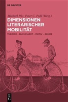 C Pohl, Michael Pilz, Peter C. Pohl - Dimensionen literarischer Mobilität