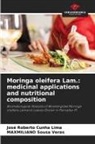 José Roberto Cunha Lima, Maxmiliano Sousa Veras - Moringa oleifera Lam.: medicinal applications and nutritional composition