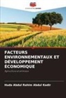 Huda Abdul Rahim Abdul Kadir - FACTEURS ENVIRONNEMENTAUX ET DÉVELOPPEMENT ÉCONOMIQUE